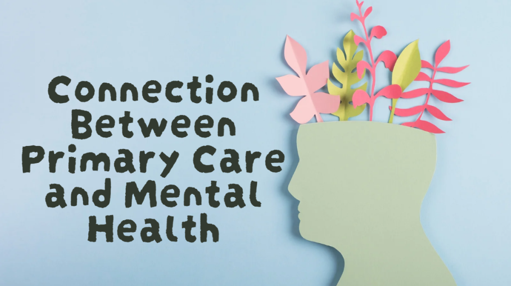 connection between primary care and mental health